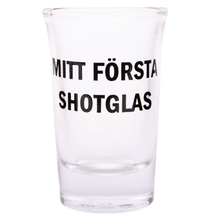 Snapsglas, Mitt frsta shotglas